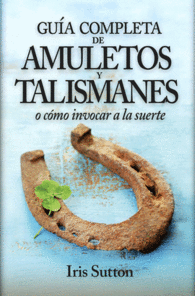 GRAN LIBRO DE LOS AMULETOS Y TALISMANES, EL