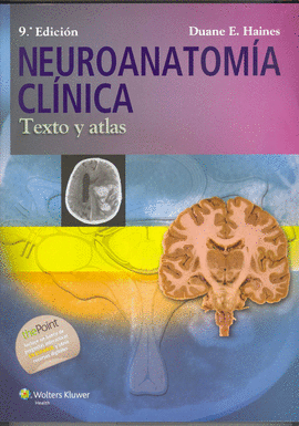 NEUROANATOMA CLNICA. TEXTO Y ATLAS