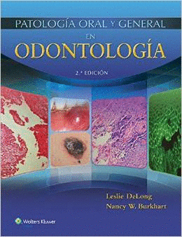 (2� ED) PATOLOGIA ORAL Y GENERAL EN ODONTOLOG