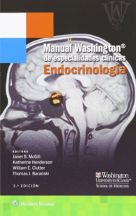 MANUAL WASHINGTON DE ESPECIALIDADES CLINICAS. ENDOCRINOLOGIA