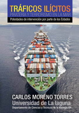 TR�FICOS IL�CITOS, PIRATER�A Y TERRORISMO EN LA MAR