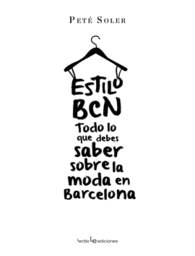 ESTILO BCN TODO LO QUE DEBES SABER