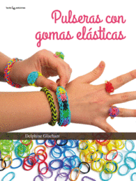 PULSERAS CON GOMAS EL�STICAS