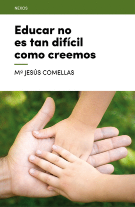 EDUCAR NO ES TAN DIF�CIL COMO CREEMOS