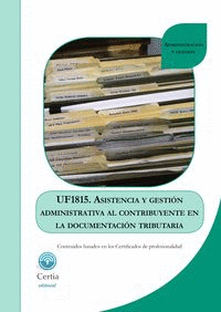 UF1815 ASISTENCIA Y GESTIóN ADMINISTRATIVA AL CONTRIBUYENTE