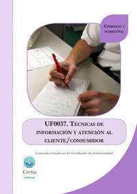 UF0037 TéCNICAS DE INFORMACIóN AL CLIENTE/CONSUMIDOR