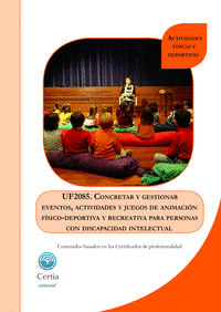 UF2085 CONCRETAR Y GESTIONAR EVENTOS, ACTIVIDADES Y JUEGOS D