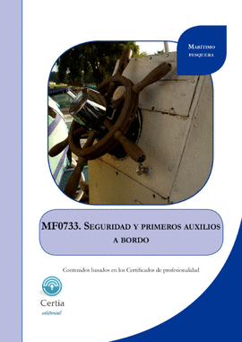 MF0733_1 SEGURIDAD Y PRIMEROS AUXILIOS A BORDO