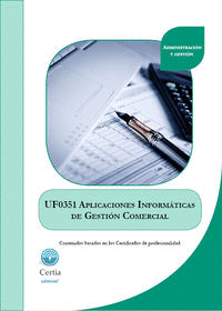 UF0351 APLICACIONES INFORMTICAS DE GESTIóN COMERCIAL