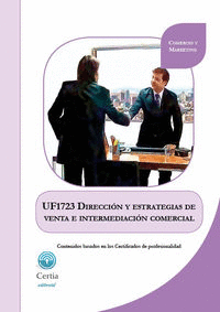 UF1723 DIRECCIóN Y ESTRATEGIAS DE VENTA E INTERMEDIACIóN C