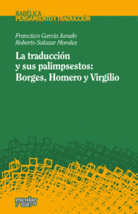 LA TRADUCCI�N Y SUS PALIMPSESTOS