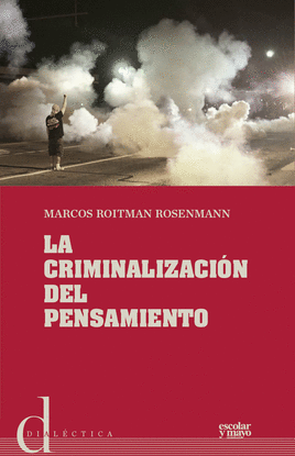 LA CRIMINALIZACION DEL PENSAMIENTO