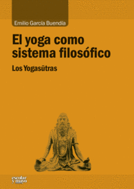 EL YOGA COMO SISTEMA FILOS�FICO