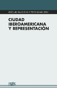 CIUDAD IBEROAMERICANA Y REPRESENTACI�N