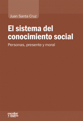 EL SISTEMA DEL CONOCIMIENTO SOCIAL