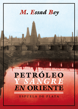 PETR�LEO Y SANGRE EN ORIENTE