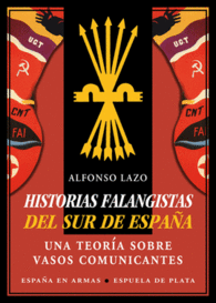 HISTORIAS FALANGISTAS SUR DE ESPA�A