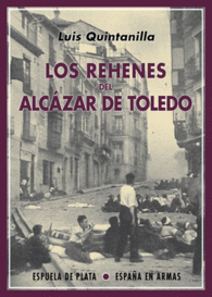 LOS REHENES DEL ALCZAR DE TOLEDO