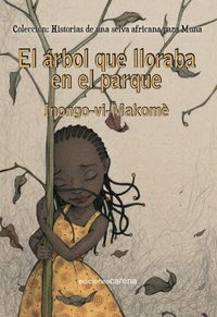 EL �RBOL QUE LLORABA EN EL PARQUE
