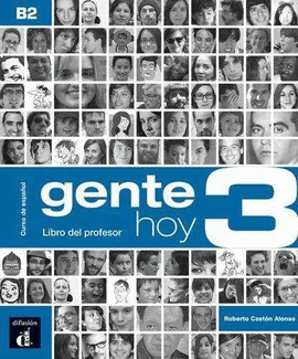 GENTE HOY 3. LIBRO DEL PROFESOR