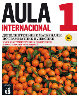 AULA INTERNACIONAL 1 NUEVA EDICI�N (A1) - COMPLEMENTO DE GRAM�TICA Y VOCABULARIO PARA HABLANTES DE R