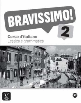 BRAVISSIMO! 2.(LESSICO E GRAMMATICA)