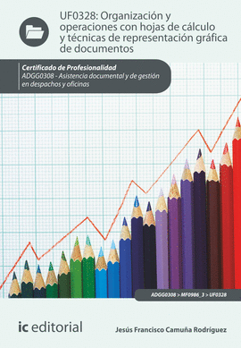 ORGANIZACI�N Y OPERACIONES CON HOJAS DE C�LCULO Y T�CNICAS DE REPRESENTACI�N GR�