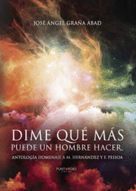 DIME QUE MAS PUEDE UN HOMBRE HACER