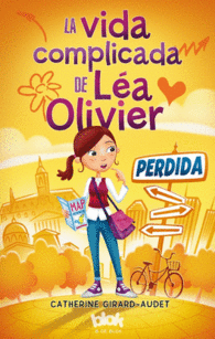 LA VIDA COMPLICADA DE LA OLIVIER. 1. PERDIDA