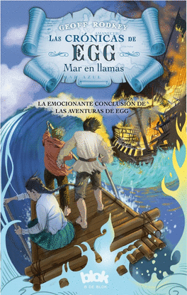 LAS CR�NICAS DE EGG. MAR EN LLAMAS