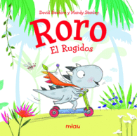 RORO. EL RUGIDOS