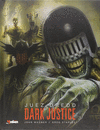 JUEZ DREDD. DARK JUSTICE