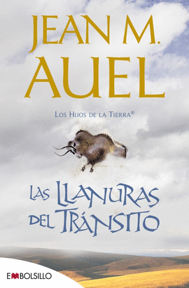 LAS LLANURAS DEL TRANSITO LOS HIJOS DE LA TIERRA IV EMBOLSILLO