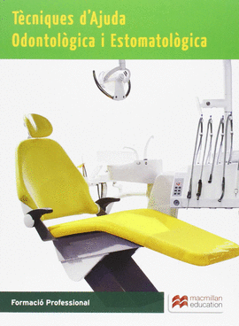 TAO - TECNICAS DE AYUDA ODONTOLOGICA Y ESTOMA