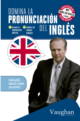 DOMINA LA PRONUNCIACIN DEL INGLS