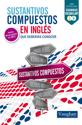 SUSTANTIVOS EN INGL�S QUE DEBER�AS CONOCER