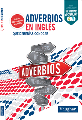 ADVERBIOS EN INGLS QUE DEBERAS CONOCER