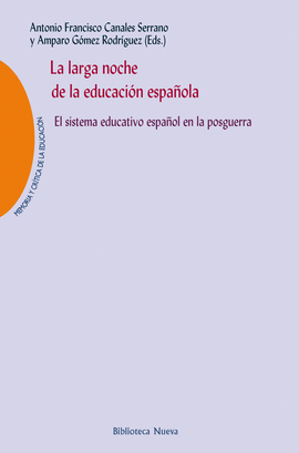 LA LARGA NOCHE DE LA EDUCACI�N ESPA�OLA