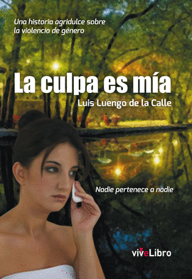LA CULPA, ES M�A