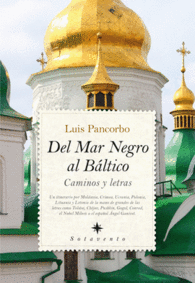 DEL MAR NEGRO AL BALTICO CAMINOS Y