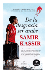 DE LA DESGRACIA DE SER ARABE