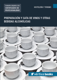 UF0849: PREPARACIN Y CATA DE VINOS Y OTRAS BEBIDAS ALCOHLICAS