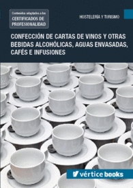UF0851: CONFECCI�N DE CARTAS DE VINO Y OTRAS BEBIDAS ALCOH�LICAS, AGUAS ENVASADAS, CAF�S E INFUSIONES