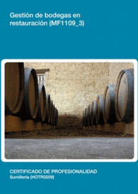 MF1109 3: GESTI�N DE BODEGAS EN RESTAURACI�N