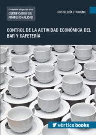 UF0256: CONTROL DE LA ACTIVIDAD ECONMICA DEL BAR Y CAFETERA