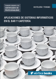 UF0257: APLICACIONE DE SISTEMAS INFORMTICOS EN EL BAR Y CAFETERA