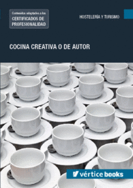 UF0070: COCINA CREATIVA O DE AUTOR