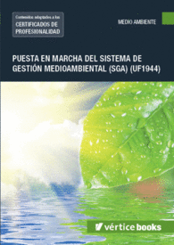 UF1945 PUESTA EN MARCHA DE SISTEMA DE GESTION AMBIENTAL (SGA)