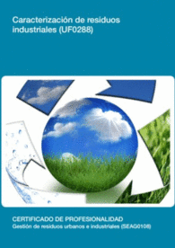 UF0288: CARACTERIZACI�N DE RESIDUOS INDUSTRIALES