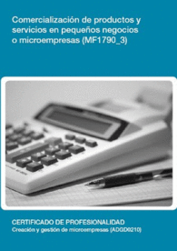 MF1790 3 COMERCIALIZACI�N DE PRODUCTOS Y SERVICIOS EN PEQUE�OS NEGOCIOS O MICROEMPRESAS